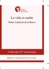 Libro La vida es sueño, autor Biblioteca Miguel de Cervantes