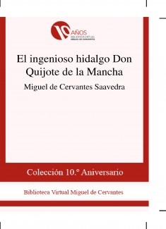 El ingenioso hidalgo Don Quijote de la Mancha