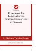 El dogma de los hombres libres  : palabras de un creyente