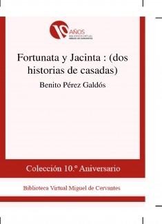 Fortunata y Jacinta : (dos historias de casadas)