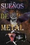 sueños de metal