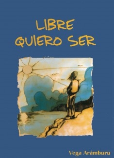 Libre quiero ser