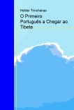O Primero Português a Chegar ao Tibete