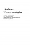 Ciudades, nuevas ecologías