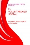 EL VOLUNTARIADO SOCIAL. Propuesta de un proyecto de formación