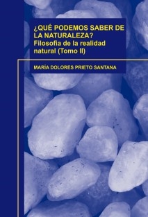 ¿QUÉ PODEMOS SABER DE LA NATURALEZA? Filosofia de la realidad natural (II)