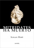 Mitrídates ha muerto