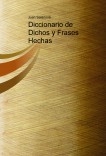 Diccionario de Dichos y Frases Hechas