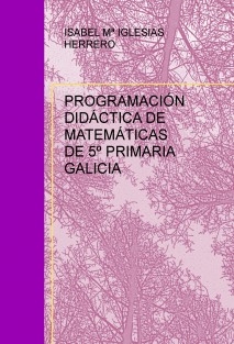 PROGRAMACIÓN DIDÁCTICA DE MATEMÁTICAS DE 5º PRIMARIA GALICIA