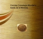 Concisa Cronología Mundial a través de la Moneda B/N