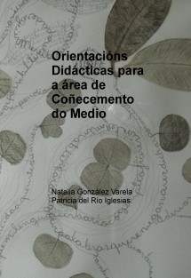 Orientacións Didácticas para a área de Coñecemento do Medio