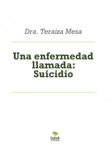 Una enfermedad llamada: Suicidio