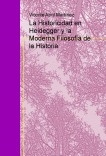 La Historicidad en Heidegger y la Moderna Filosofía de la Historia