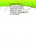 EL NATURALISMO CIENTÍFICO EN LA OBRA DE JOHN TYNDALL: FRAGMENTS OF SCIENCE