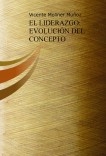 EL LIDERAZGO: EVOLUCIÓN DEL CONCEPTO