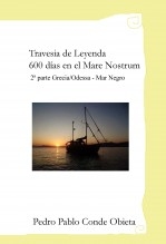 Travesía de Leyenda 600 días de navegación Grecia / Ucrania