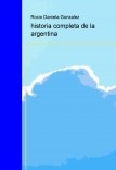 historia completa de la argentina