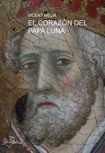 EL CORAZÓN DEL PAPA LUNA