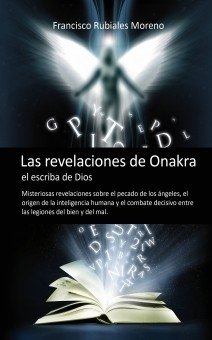 Las revelaciones de Onakra, el escriba de Dios