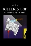 Killer Strip, El asesino de la Viñeta