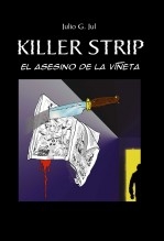 Killer Strip, El asesino de la Viñeta