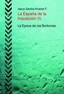 La España de la Inquisición (I)