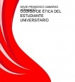 CÓDIGO DE ÉTICA DEL ESTUDIANTE UNIVERSITARIO