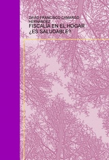 FISCALÍA EN EL HOGAR ¿ES SALUDABLE?