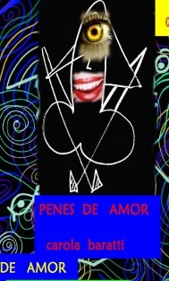 PENES DE AMOR ( los once relatos más estrafalarios de RELATOS DE UNA MUJER SUELA)