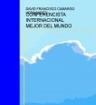 CONFERENCISTA INTERNACIONAL MEJOR DEL MUNDO