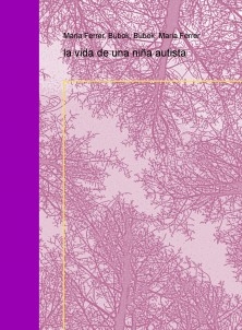 la vida de una niña autista