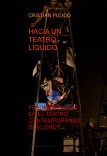 HACIA UN TEATRO LÍQUIDO. FRAGMENTACIÓN EN EL TEATRO CONTEMPORANEO:DEA LOHER