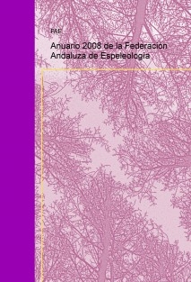 Anuario 2008 de la Federación Andaluza de Espeleología