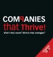 Companies that thrive! What's their secret? What're their Strategies?