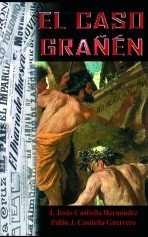 EL CASO GRAÑÉN. Una Arcadia monegrina