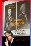 LA EXTINCIÓN DE LAS ESPECIES BIOLÓGICAS: ¿mala suerte o malos genes? Cuarto tomo