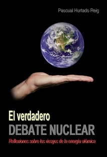 El verdadero DEBATE NUCLEAR