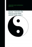 DE LA MANO CON LA SALUD: TRATADO DE PSICOLOGÍA PARA ANDAR POR CASA II