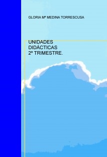 UNIDADES DIDÁCTICAS 2º TRIMESTRE.