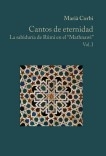 Cantos de eternidad La sabiduría de Rûmî en el “Mathnawî” Vol. I