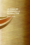 LA ZONA DE DESARROLLO INTERACTIVA