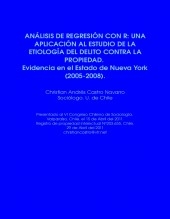 Análisis de regresión con R: una aplicación al estudio de la etiología del delito contra la propiedad. Evidencia en el Estado de Nueva York (2005-2008)