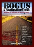 Bogus la cara oculta del caso Roswell