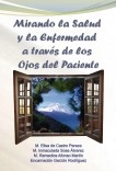 Mirando la Salud y la Enfermedad a través de los Ojos del Paciente