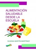 ALIMENTACIÓN SALUDABLE DESDE LA ESCUELA