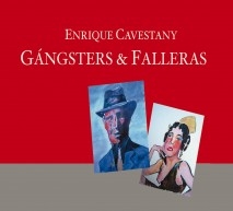 GÁNGSTERS & FALLERAS