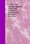 ENTRENAMIENTO PARA CINTA NARANJA A AMARILLA EN SEKAI-RYU JIU-JITSU