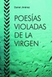 POESÍAS VIOLADAS DE LA VIRGEN