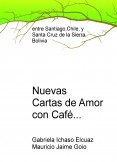 Nuevas Cartas de Amor con Café Batido