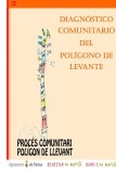 Diagnóstico comunitario del Polígono de Levante